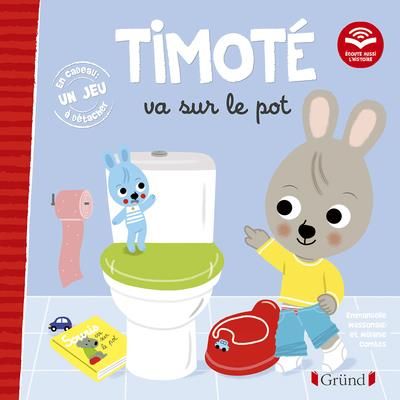 Emprunter Timoté : Timoté va sur le pot. Avec 1 jeu à détacher livre