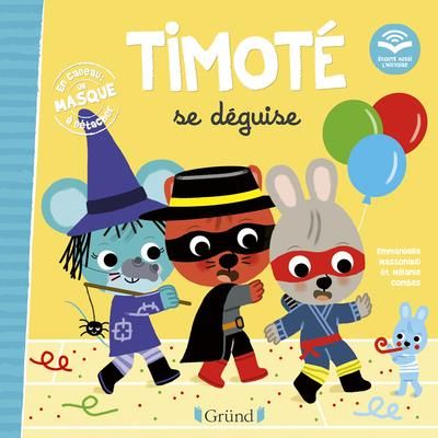 Emprunter Timoté : Timoté se déguise. Avec un masque à détacher livre