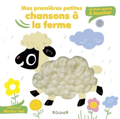 Emprunter Mes premières petites chansons à la ferme. Un livre sonore à toucher livre