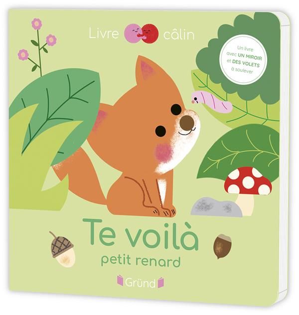 Emprunter Te voilà petit renard livre