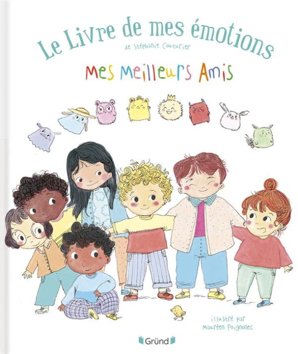 Emprunter Le livre de mes émotions : Mes meilleurs amis livre