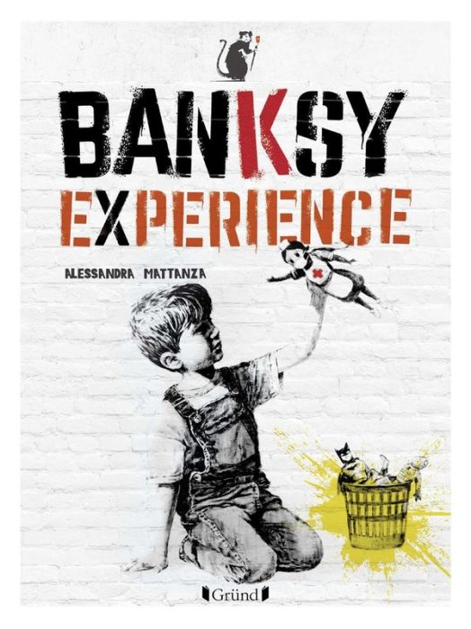 Emprunter Banksy Experience livre