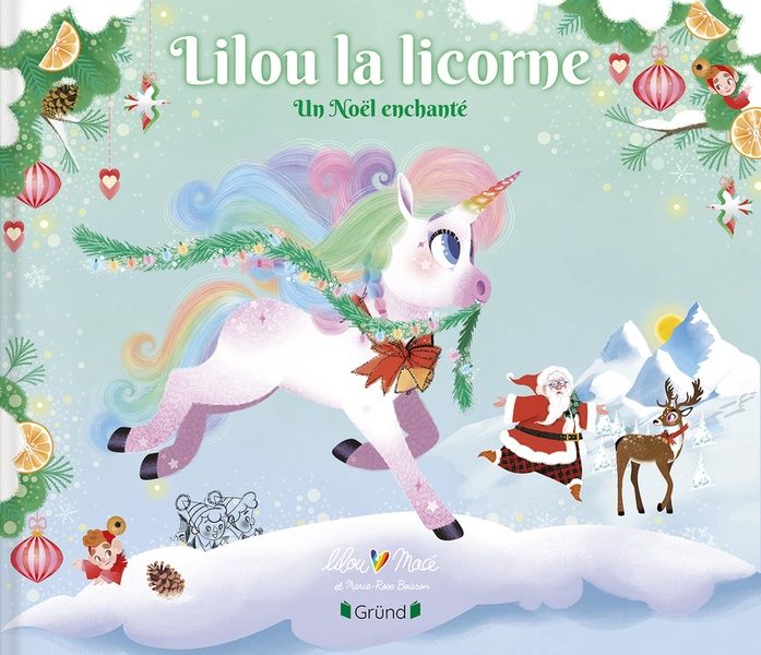 Emprunter Lilou la licorne. Un Noël enchanté livre