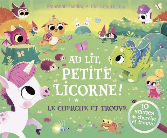 Emprunter Au lit, petite licorne ! Le cherche-et-trouve livre