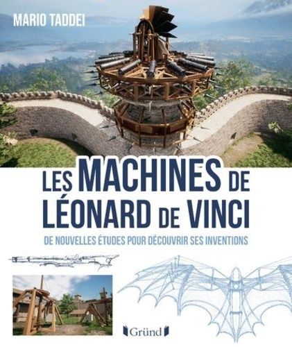 Emprunter Les machines de Léonard de Vinci. De nouvelles études pour découvrir ses inventions livre