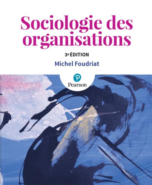 Emprunter Sociologie des organisations. 3e édition livre