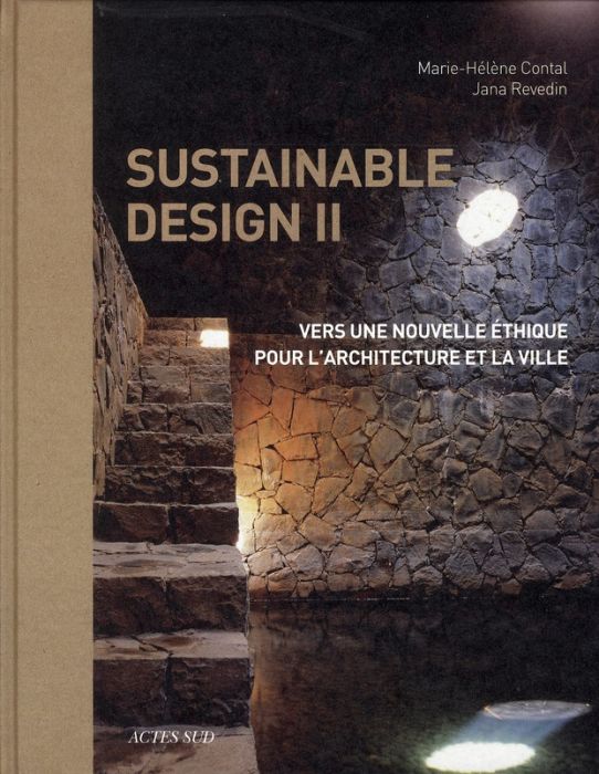 Emprunter Sustainable design 2. Vers une nouvelle éthique pour l'architecture et la ville livre