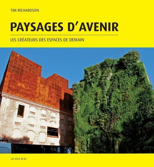 Emprunter Paysages d'avenir. Les créateurs des espaces de demain livre