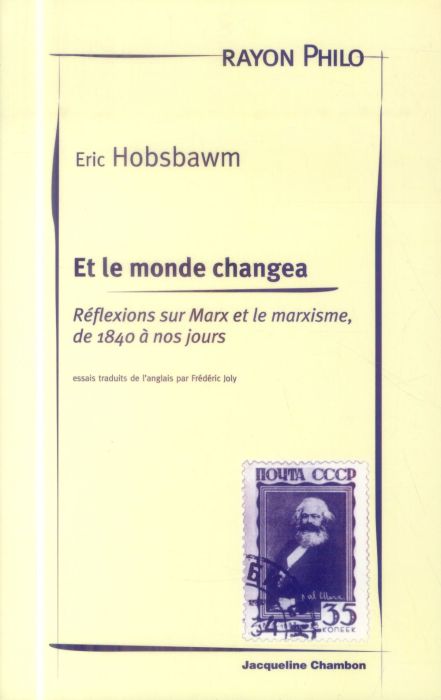 Emprunter Et le monde changea. Réflexions sur Marx et le marxisme, de 1840 à nos jours livre