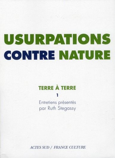 Emprunter Terre à terre. Tome 1, Usurpations contre nature livre