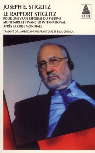 Emprunter Le rapport Stiglitz. Pour une vraie réforme du système monétaire et financier international après la livre