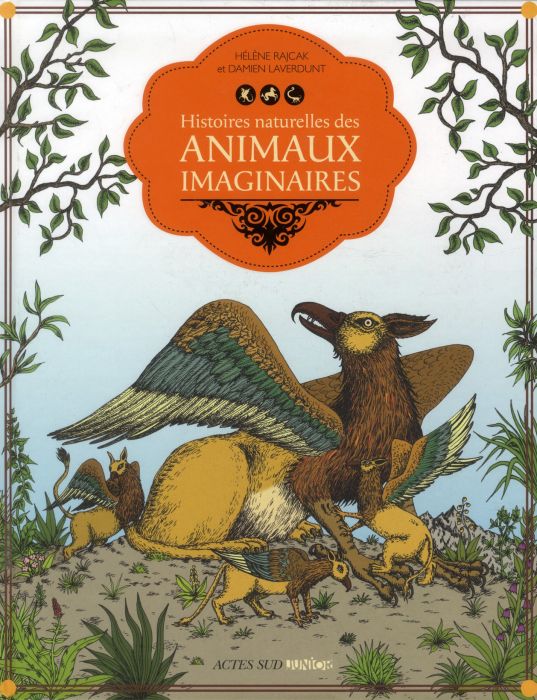 Emprunter Histoires naturelles des animaux imaginaires livre