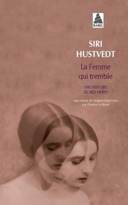 Emprunter La femme qui tremble. Une histoire de mes nerfs livre