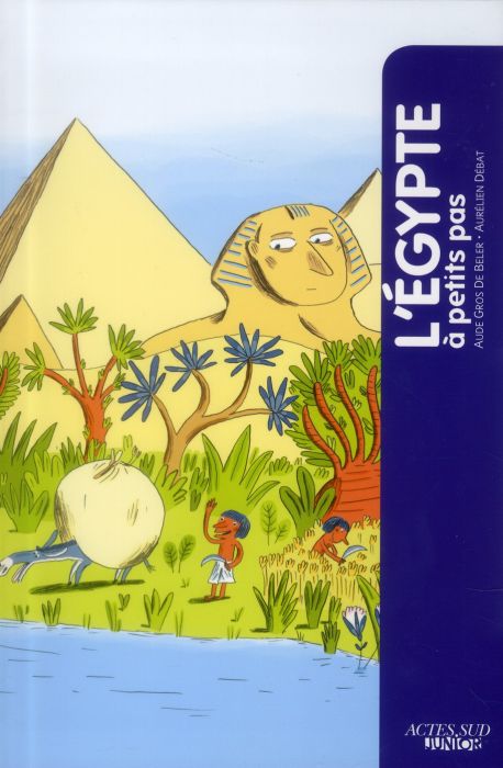 Emprunter L'Egypte à petits pas livre