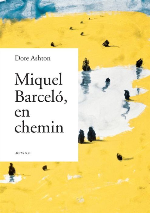 Emprunter Miquel Barcelo, en chemin livre