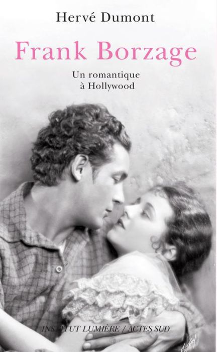 Emprunter Frank Borzage. Un romantique à Hollywood livre