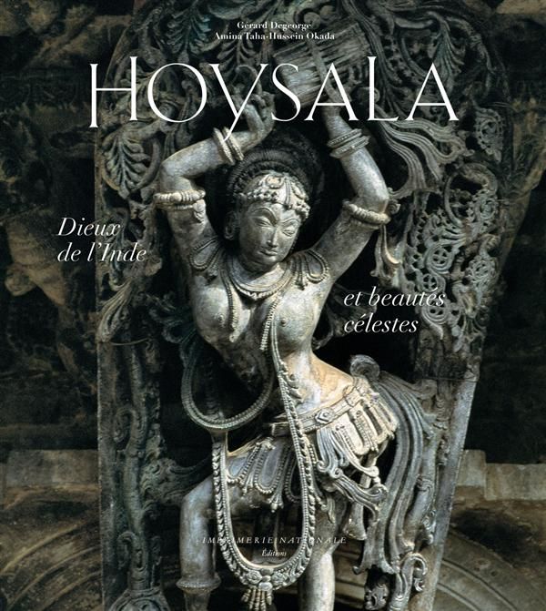 Emprunter Hoysala. Dieux de l'Inde et beautés célestes livre