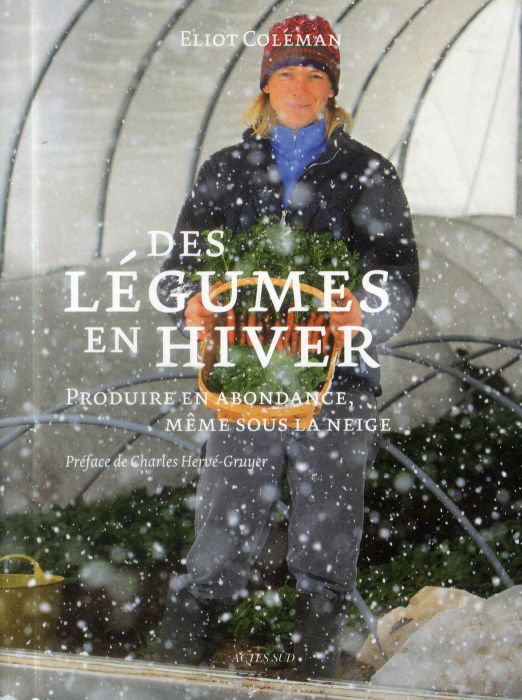 Emprunter Des légumes en hiver. Produire en abondance, même sous la neige livre