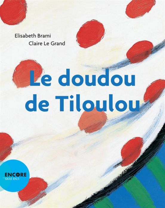 Emprunter Le doudou de Tiloulou livre