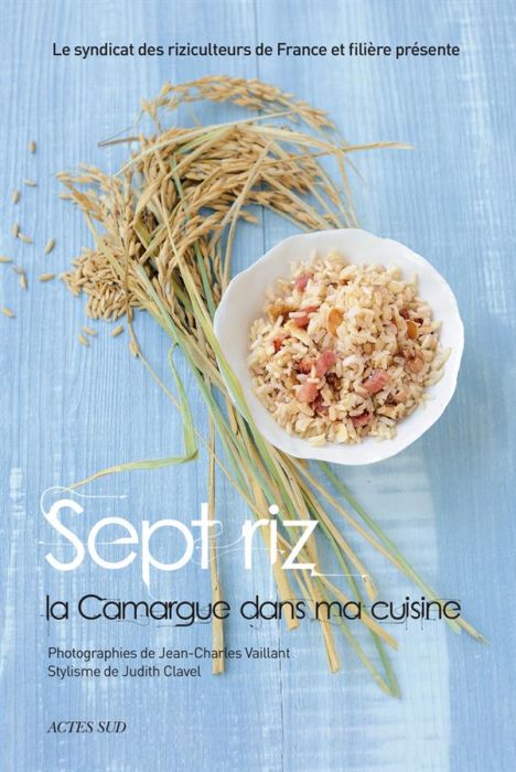 Emprunter Sept riz, la Camargue dans ma cuisine livre