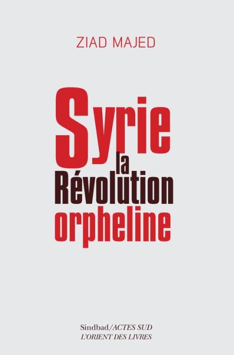 Emprunter Syrie, la révolution orpheline livre