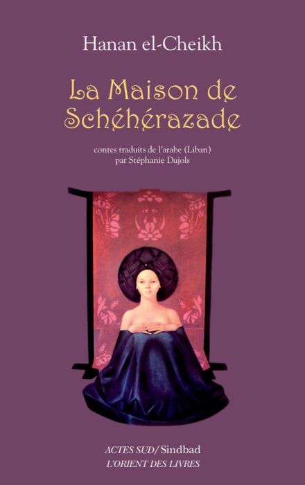 Emprunter La maison de Schéhérazade livre