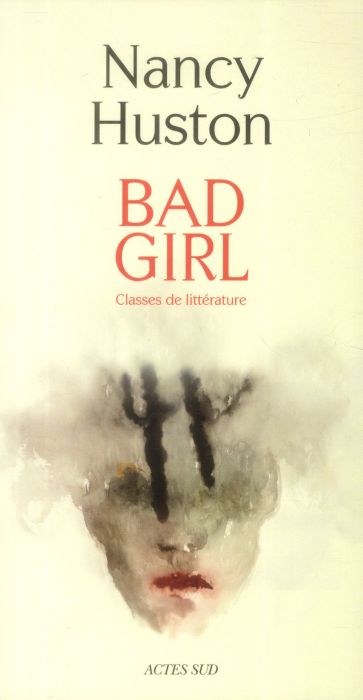 Emprunter Bad Girl. Classes de littérature livre