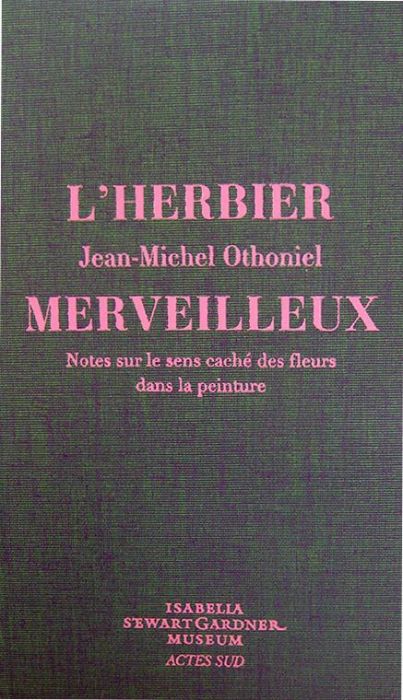 Emprunter L'herbier merveilleux. Notes sur le sens caché des fleurs dans la peinture livre