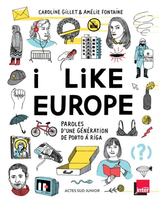 Emprunter I like Europe. Paroles d'une génération de Porto à Riga livre