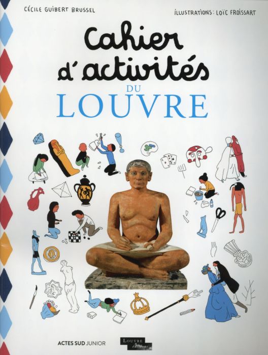 Emprunter Cahier d'activités du Louvre livre