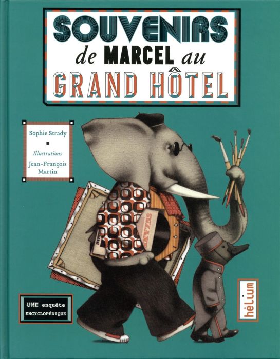 Emprunter Souvenirs de Marcel au Grand hôtel livre