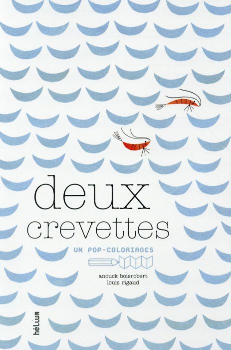 Emprunter Deux crevettes livre