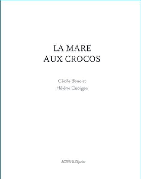 Emprunter La mare aux crocos. L'homme et les animaux, histoires africaines livre