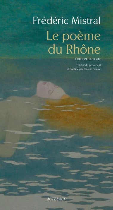 Emprunter Le poème du Rhône. Edition bilingue français-provençal livre