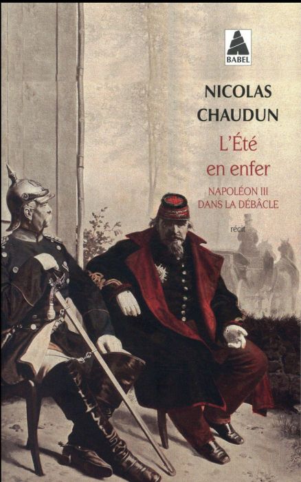 Emprunter L'été en enfer. Napoléon III dans la débâcle livre