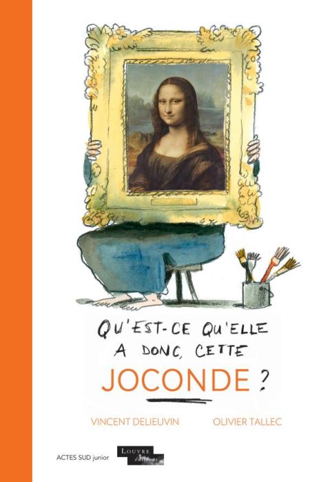 Emprunter Qu'est-ce qu'elle a donc, cette Joconde ? livre