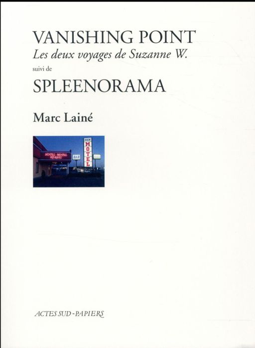 Emprunter Vanishing point. Les deux voyages de Suzanne W. suivi de Spleenorama livre