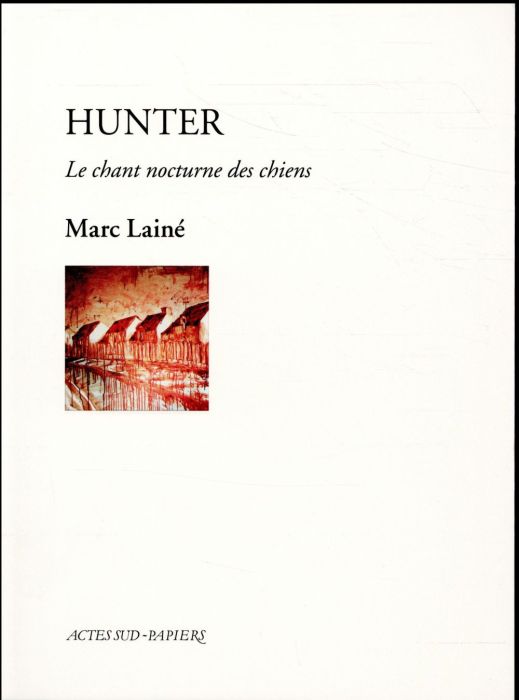 Emprunter Hunter. Le chant nocturne des chiens livre