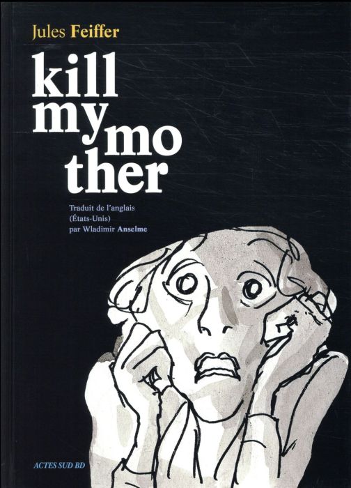 Emprunter Kill my mother Tome 1 livre