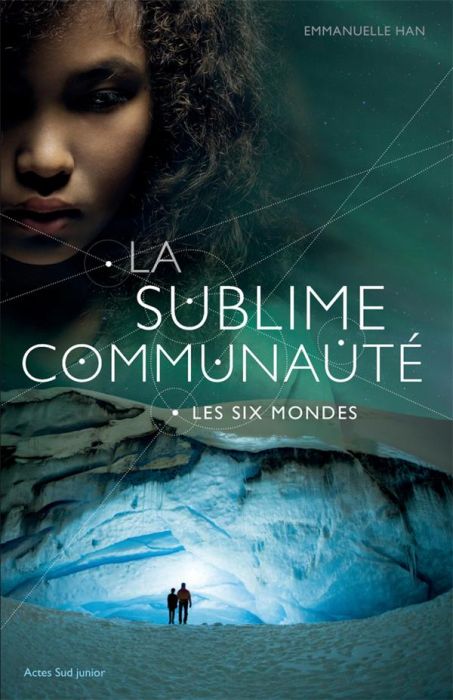 Emprunter La sublime communauté Tome 2 : Les six mondes livre