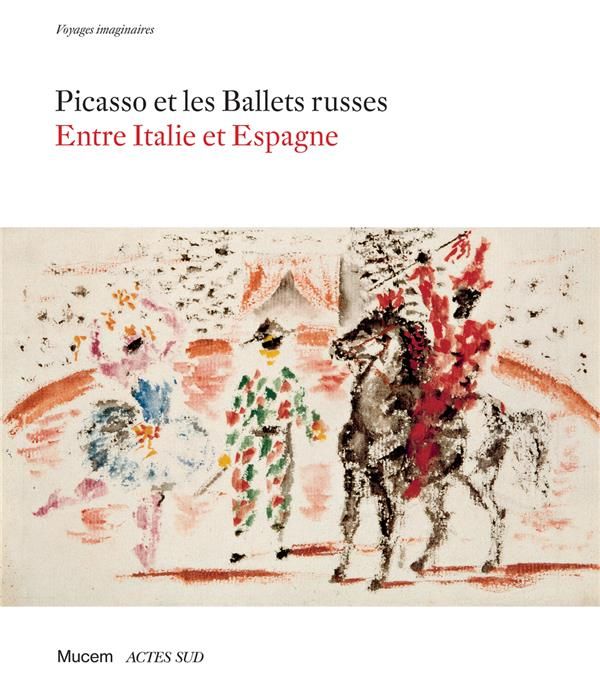 Emprunter Picasso et les Ballets russes. Entre Italie et Espagne livre