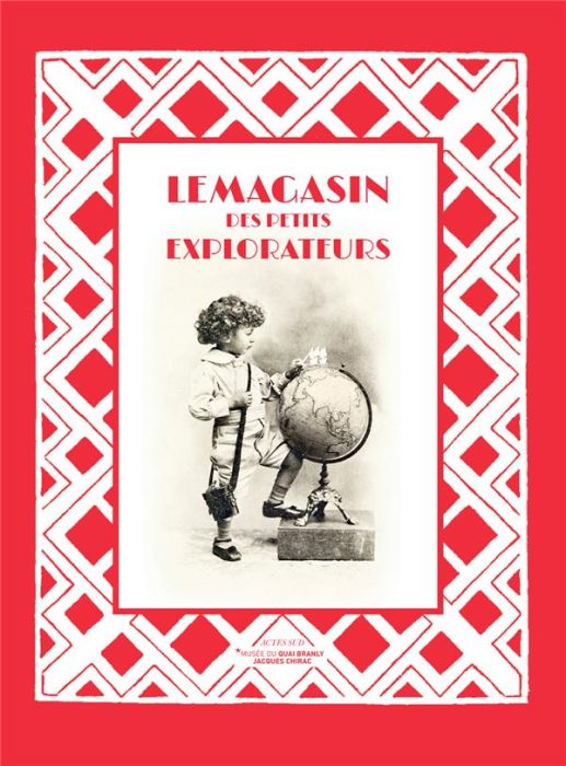 Emprunter Le magasin des petits explorateurs livre