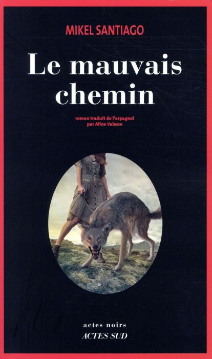 Emprunter Le mauvais chemin livre