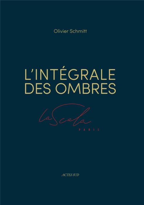 Emprunter L'Intégrale des ombres. La Scala Paris livre