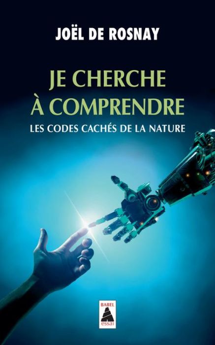 Emprunter Je cherche à comprendre. Les codes cachés de la nature livre