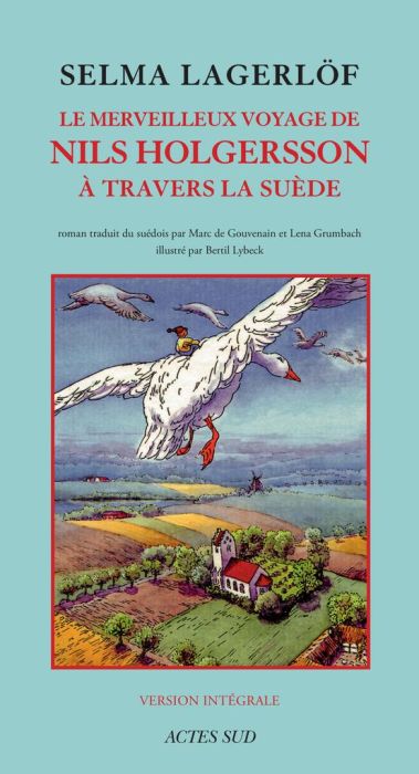 Emprunter Le Merveilleux Voyage de Nils Holgersson à travers la Suède livre