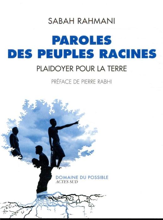 Emprunter Paroles des peuples racines. Plaidoyer pour la Terre livre