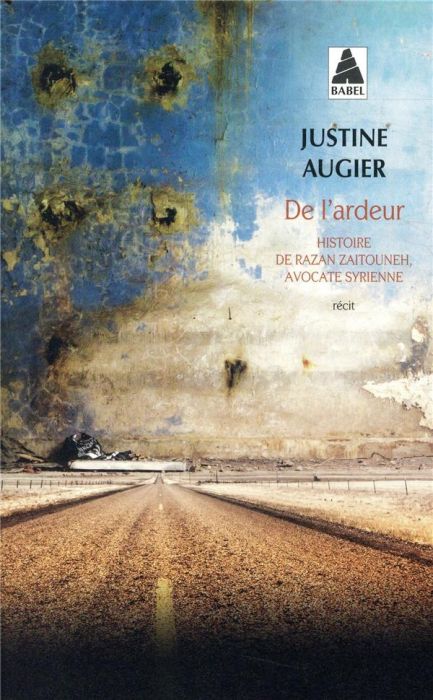 Emprunter De l'ardeur. Histoire de Razan Zaitouneh, avocate syrienne livre