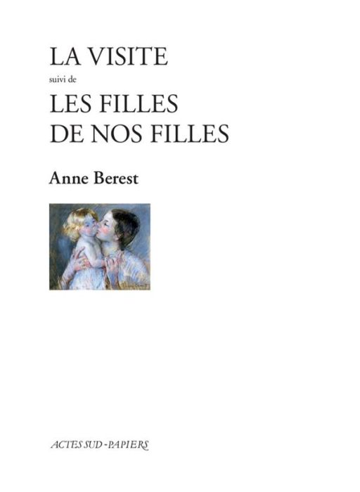 Emprunter La Visite suivi de Les filles de nos filles livre