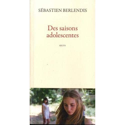 Emprunter Des saisons adolescentes livre